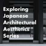 Japanese architectural aesthetics
